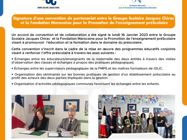 Signature d'une convention de partenariat entre le Groupe Scolaire Jacques Chirac et la Fondation Marocaine pour la Promotion de l'enseignement préScolaire.
